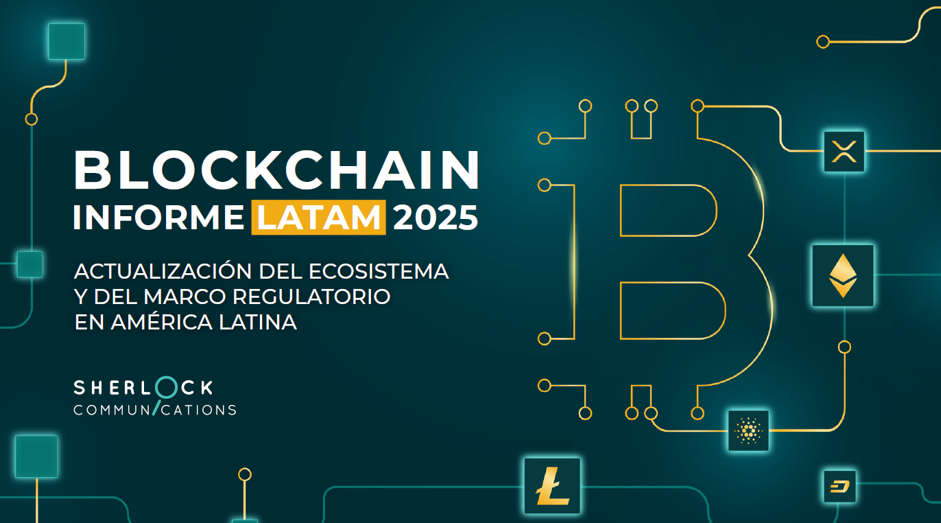 Reporte de blockchain en america latina 2025 por Sherlock Communications